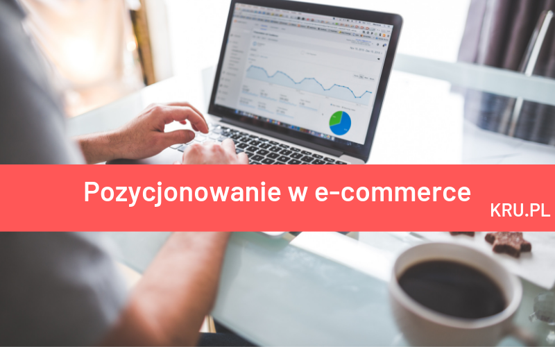 Pozycjonowanie w e-commerce