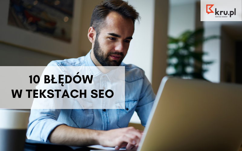 10 błędów w tekstach SEO